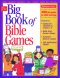 The Big Book of Bible Games