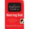 The Beginner's Guide To Hearing God