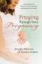 Praying Through Your Pregnancy Itpe Pb