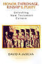 Honor, Patronage, Kinship and Purity: Unlocking New Testament Culture