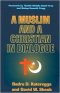 Muslim and a Christian in Dialogue