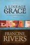 Lineage Of Grace Omnibus