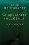 Christianity in Crisis: The 21st Century