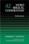 Ephesians : vol. 42, Word Biblical Commentary