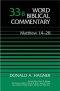 Matthew 14-28: vol. 33b,  Word Biblical Commentary