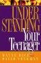 Understanding Your Teenager
