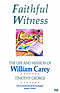 Faithful Witness: Life and Mission of William Carey