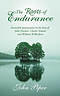 Roots of Endurance paperback