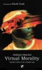 Virtual Morality: Christian Ethics in the Computer Age