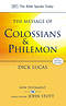 The Message of Colossians & Philemon