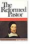 The Reformed Pastor