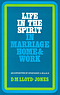 Ephesians 5: 18 - 6: 9 : Life in the Spirit in Marriage, Home and Work: