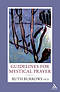 Guidelines for Mystical Prayer