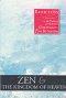 Zen and the Kingdom of Heaven