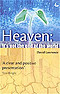 Heaven...it's Not the End of the World!: Biblical Promise of a New Earth