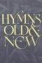 Hymns Old and New - All Churches Edition: Words Edition