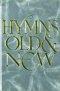 Hymns Old and New - All Churches Edition: Full Music