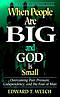 When People Are Big And God Is Small Pb