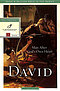 David: Man After God's Own Heart: 12 Studies for Individuals or Groups