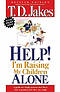 Help! I'm Raising My Children Alone