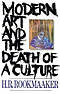 Modern Art And The Death Of A Culture Pb