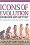 Icons of Evolution Science or Myth
