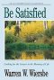 Be Satisfied (Ecclesiastes)