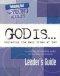 God Is...Exploring the Many Sides of God Leaders Guide