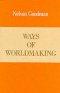 Ways Of World Making