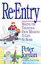 Re-entry: Making the Transition from Missions to Life at Home