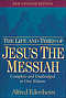 Life and Times of Jesus the Messiah