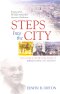 Steps Into The City