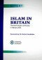 Islam in Britain: The British Muslim Community in February 2005