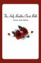 The Holy Buddha-Christ Bible (Concise Italic Edition)