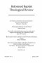 Reformed Baptist Theological Review IV:1