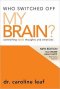 Who Switched Off My Brain? Revised Jacketed Hardback Book
