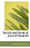 The Life and Morals of Jesus of Nazareth
