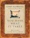 You Have What It Takes Hardback Book