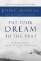 Put Your Dream to the Test