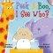 Peek-A-Boo, I See Who? Board Book With CD