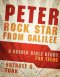 Peter: Rock Star from Galilee: A Guided Bible Study for Teens