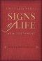 NKJV Signs of Life New Testament: Paperback