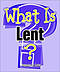 What Is Lent