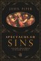 SPECTACULAR SINS
