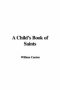 A Child's Book of Saints
