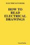 Electrician's Book How To Read Electrical Drawings
