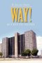 WAY!