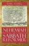 Nehemiah the Sabbath Reformer