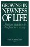 ABC: GROWING IN NEWNESS OF LIFE