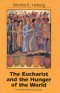 The Eucharist and the Hunger of the World
